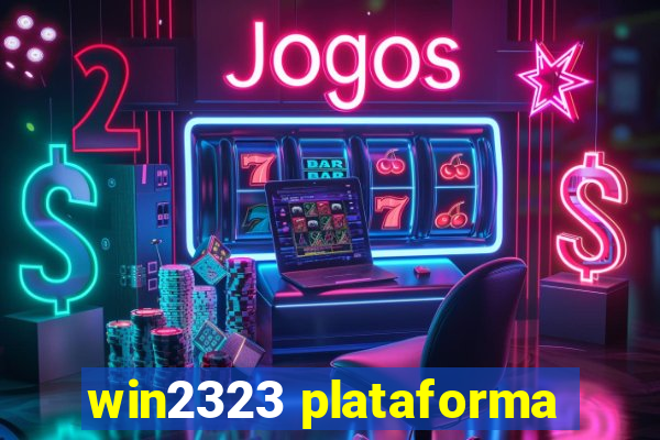 win2323 plataforma